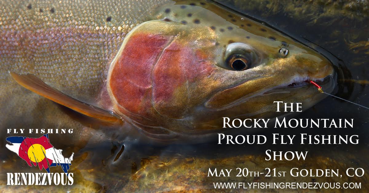 Fly Fishing Rendezvous Colorado